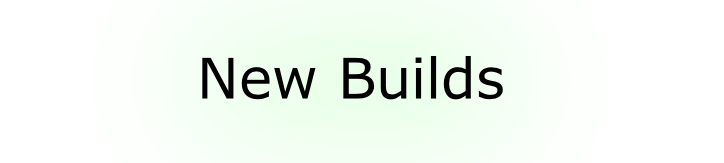 New Builds